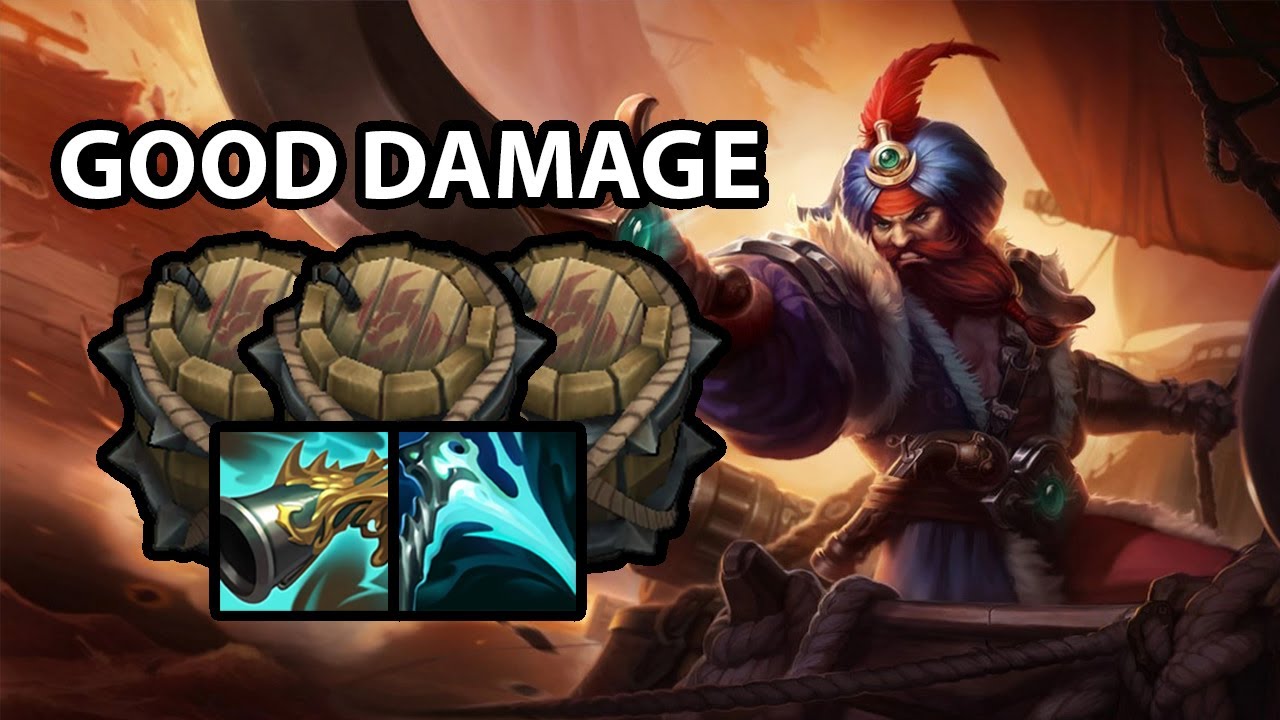 Gangplank dealing Good Damage - YouTube