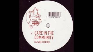 Care In The Community - Damage Control