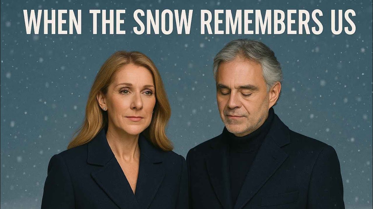 When The Snow Remembers Us — Celine Dion & Andrea Bocelli (2025 Music Video)