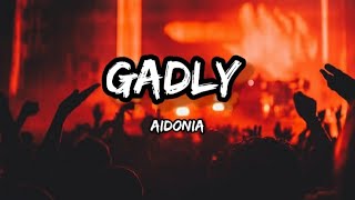 Aidonia - Gadly (Lyrics)