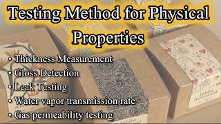 Packaging material physical properties testing | 5 methods to determine physical property of package