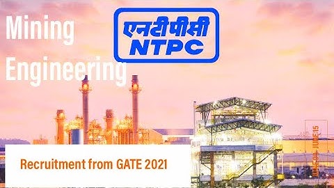 NTPC Recruitment | GATE 2021 | Mining Engineering