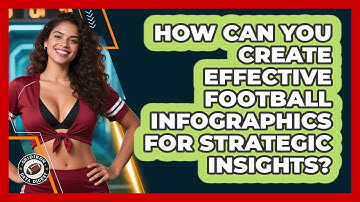 How Can You Create Effective Football Infographics For Strategic Insights? - Gridiron Data Digest
