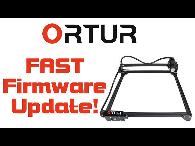 How to update firmware on a Ortur Laser in 5 minutes or less - YouTube
