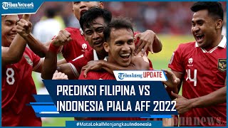 Filipina Vs Indonesia Piala AFF 2022, Menang atau Pulang