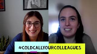 Cold Call your Colleagues - Episode 4: Laura Byrne