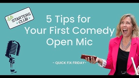 5 Tips for Your First Comedy Open Mic