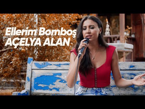 Açelya Alan - Ellerim Bomboş / Akustik Cover