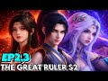 The Great Ruler New Anime Season 2 Episode 2 &amp; 3 Explained In Hindi | The Great Ruler Season 2 