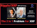 Ripple/XRP-Ripple And XRP Have A 2 In 1 Problem,Brad Garlinghouse And Marcus Treacher Explain