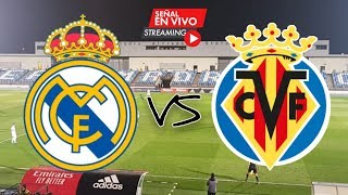 Previa real madrid vs villarreal...