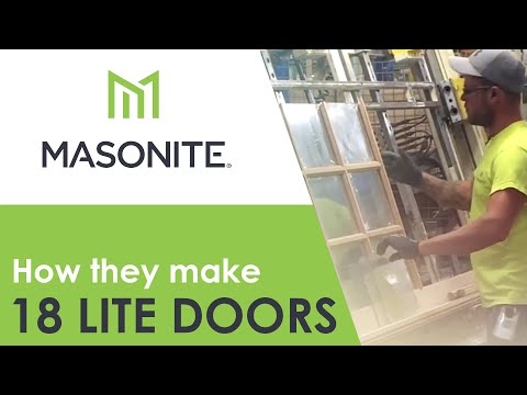 How Masonite Makes Their 18 Lite Doors