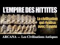 L'empire des hittites - Les Civilisations Antiques