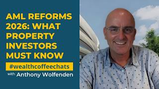 AML Reforms 2026: What Property Investors Must Know