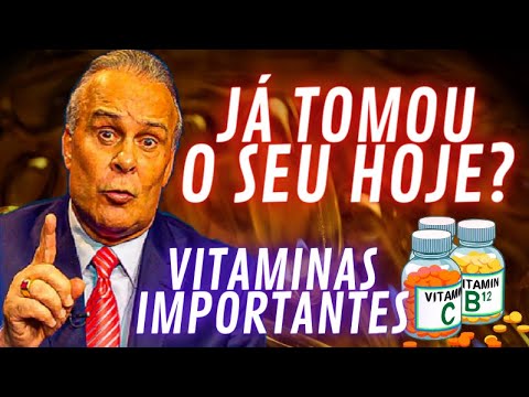 Sem essas vitaminas você pode ter problemas de saúde - Dr. Lair Ribeiro