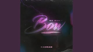 We Won't Bow