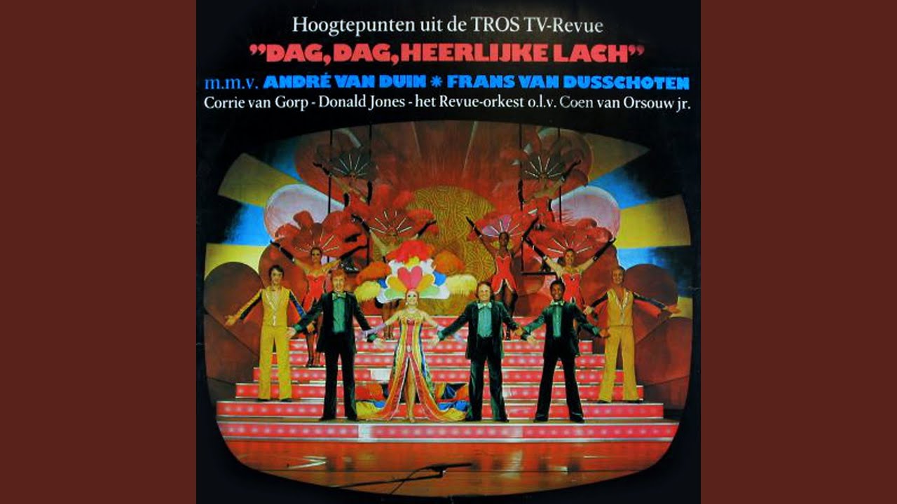 Tune Dag, Dag, Heerlijke Lach