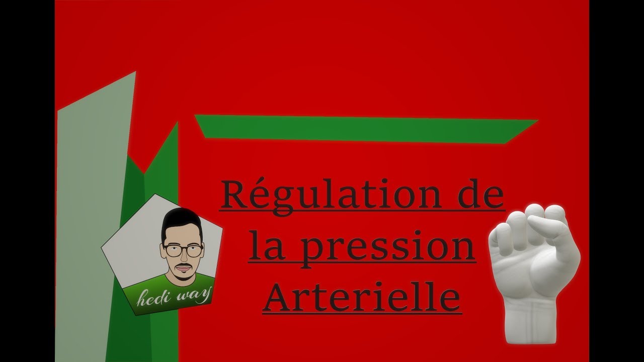 La Régulation de la Pression Artérielle  : Bac Tunisie