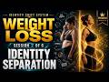 Identity Shift System | Identity Separation | Session 2 of 6