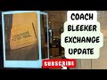 COACH Bleeker Exchange Update 🖤