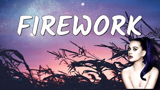 Katy Perry - Firework (Lyrics)