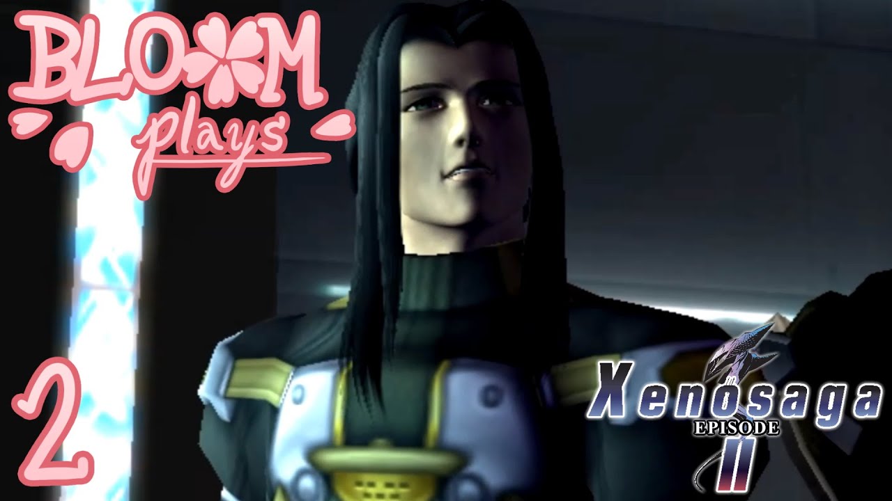 XENOSAGA EPISODE II - 2 - [Jin Uzuki]