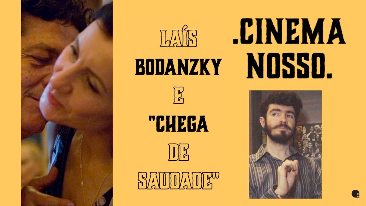 . Cinema Nosso . | Laís Bodanzky e 