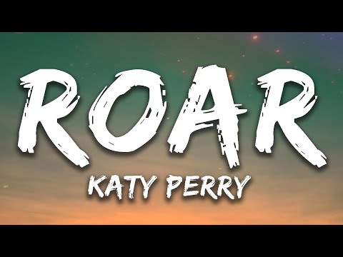 Roar / Katy Perry - Lyric Video - HD 1080p 