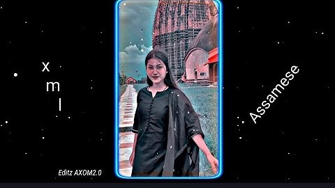 XML alight motion -#preset #alightmotion -Tore tore morom instagram Reels Assamese