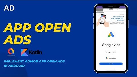 How to Implement App Open Ad In Android | Kotlin