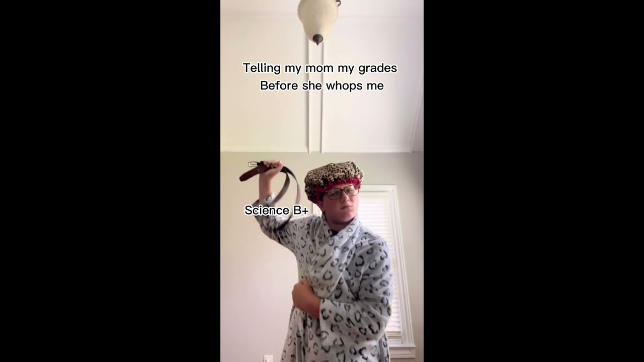 Telling My Mom Grades