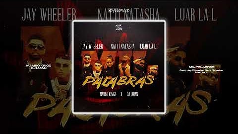 Mil Palabras | Mambo Kingz, Dj Luian, Jay Wheeler, Natti Natasha, Luar La L (speed up)