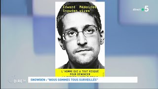 Snowden : "Nous sommes tous surveillés" #cadire 17.09.2019