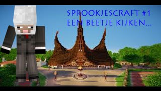 SprookjesCraft #1 - Een beetje kijken...