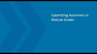 Submitting Assignment in MatLab Grader