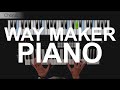 Way Maker - Leeland - Piano