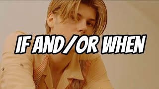 Ruel - If And/Or When (Lyrics)