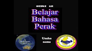 BELAJAR BAHASA PERAK SIRI 12 - AKHIR