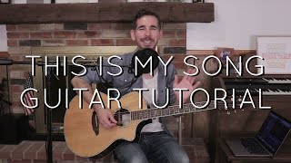 Video voorbeeld van "North Point Worship - This is my Song Guitar Tutorial"