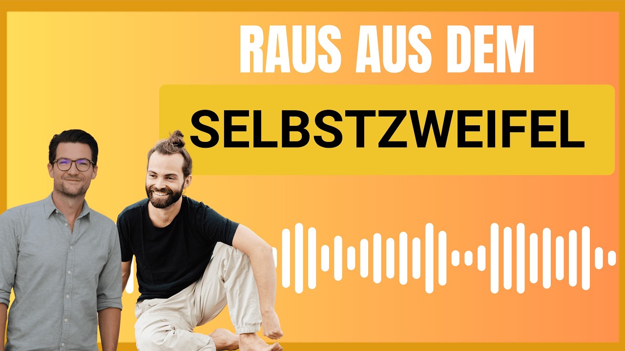 Raus aus dem SELBSTZWEIFEL! | Durch die Kraft der Einzigartigkeit deinen Selbstwert stärken
