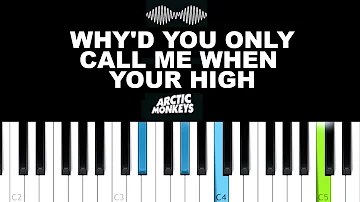 Arctic Monkeys - Why'd You Only Call Me When You're High (Piano Tutorial)