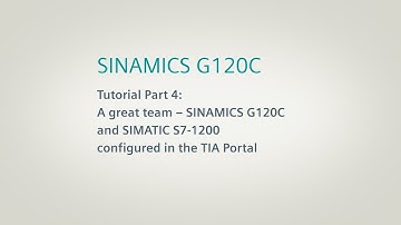 SINAMICS G120C Converter, Tutorial Part 4