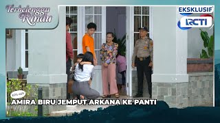 Download Lagu #eps469 AMIRA BIRU JEMPUT ARKANA KE PANTI | TERBELENGGU RINDU MP3