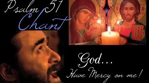Psalm 51 Prayer Aramaic Chant Song One Hour Powerful Worship Meditation God Have Mercy by Serafim