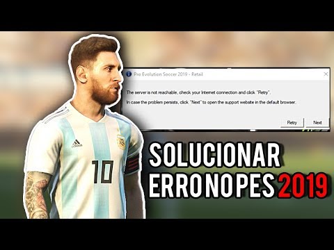 Pes 2019 The Server Is Not Reachable Como Solucionar Este