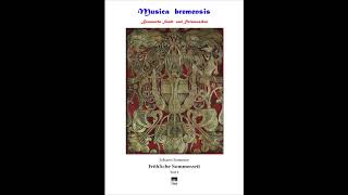 Musica bremensis 9 - Johann Sommer: Fröhliche Sommerzeit, Band 1