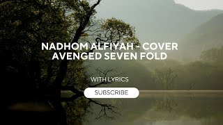 NADHOM ALFIYAH - AVENGED SEVENFOLD (SHOLAWATAN) || NADHOM ALFIYAH COVER ROCK