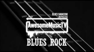 Blues Saraceno - Ruthless (Blues Rock) chords