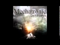 Mechatronic - Falling Apart