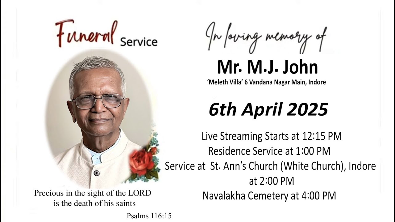 Funeral Service of Mr. M.J. John 6.4.25 - YouTube